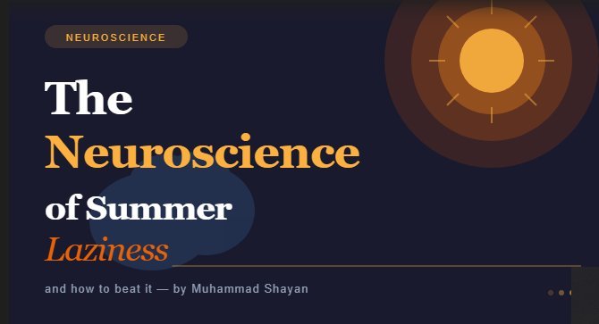 The Neuroscience of Summer Laziness — and How to Beat It