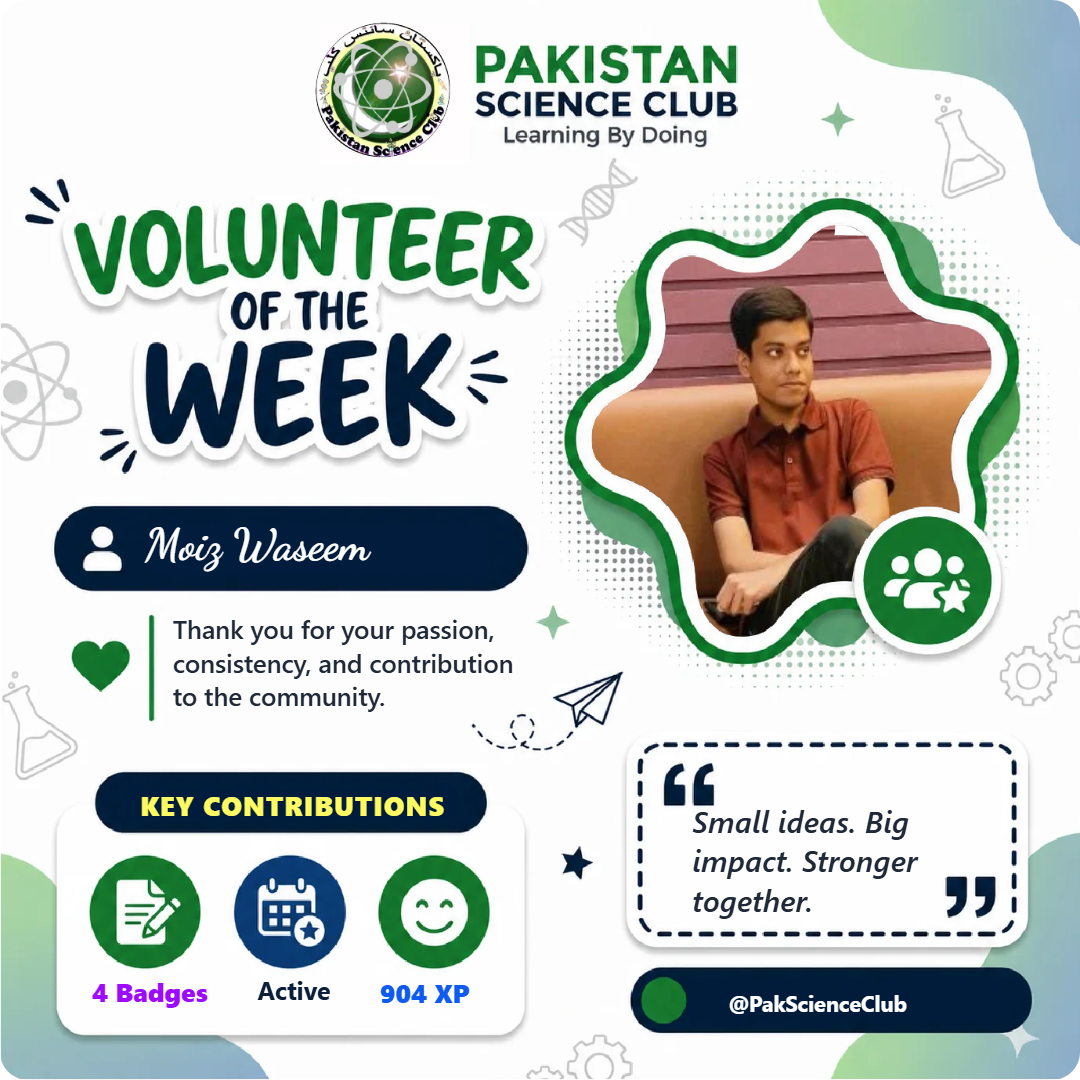 PSC Volunteer of the Week — Moiz Waseem!
